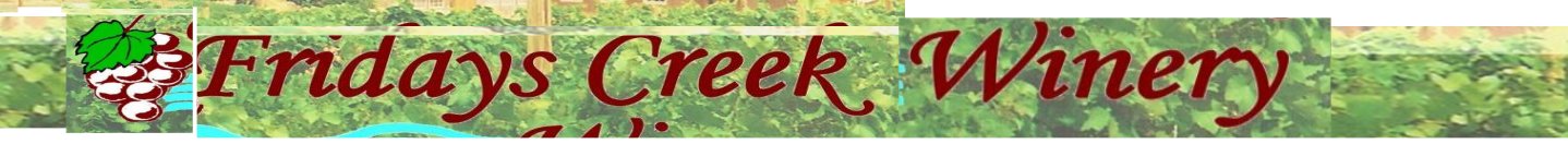 Fridays Creek Winery Organization